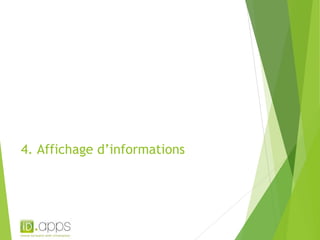 4. Affichage d’informations 
 