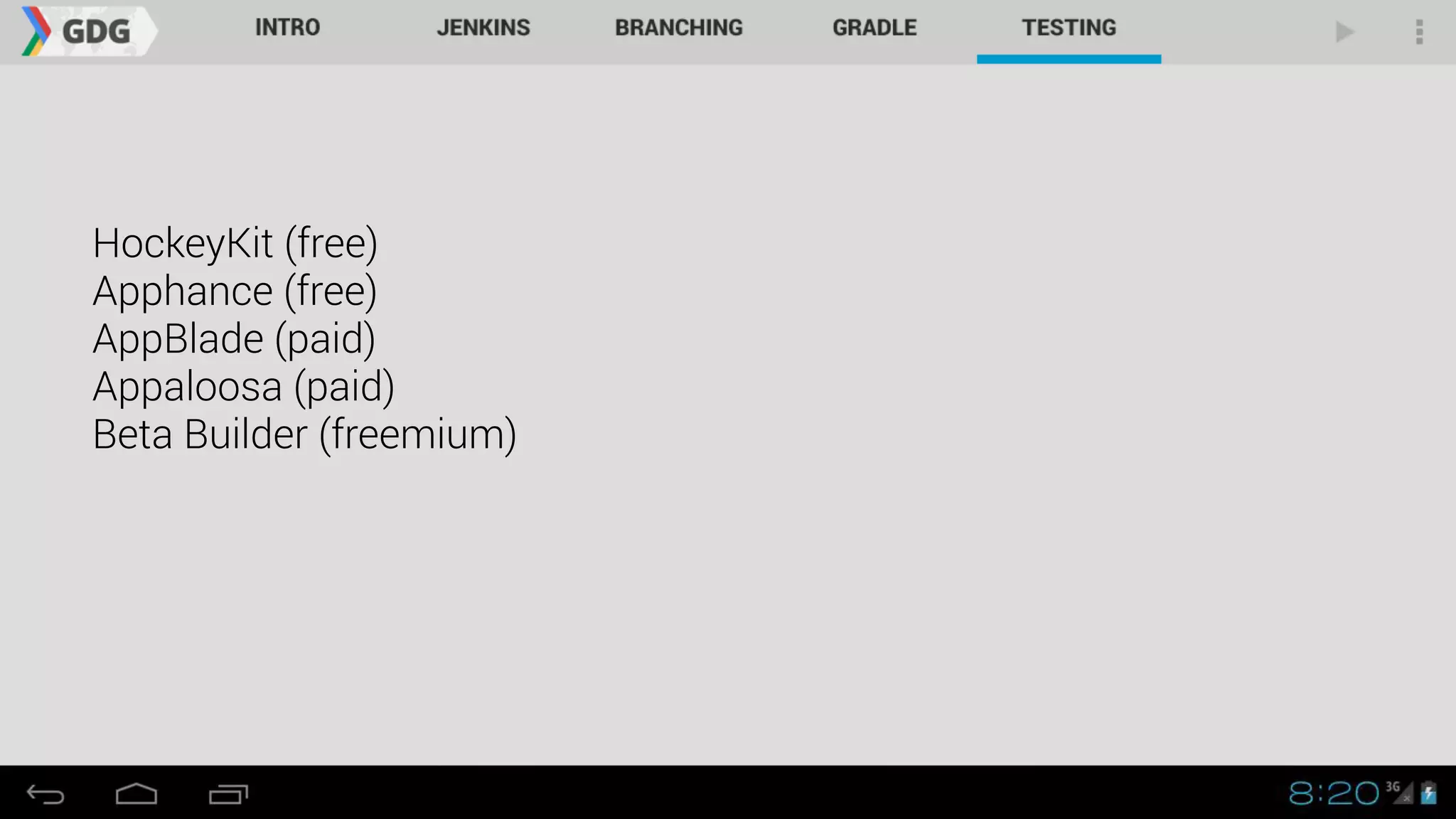 HockeyKit (free)
Apphance (free)
AppBlade (paid)
Appaloosa (paid)
Beta Builder (freemium)
 