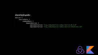 shared/build.gradle:
 