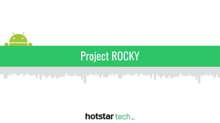 Project ROCKY
 