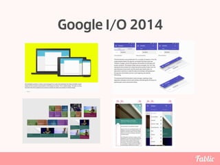 Google I/O 2014
 