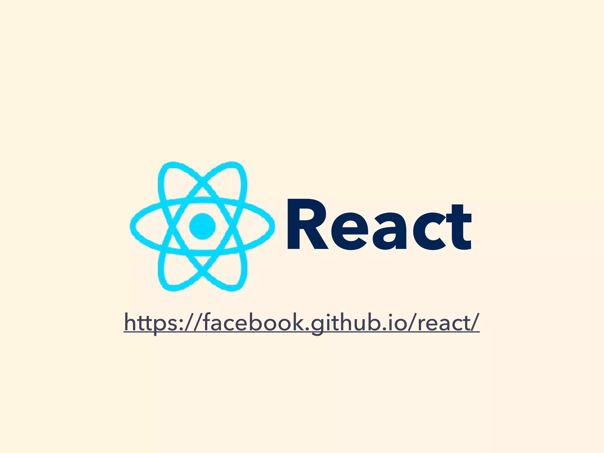 React
https://facebook.github.io/react/
 