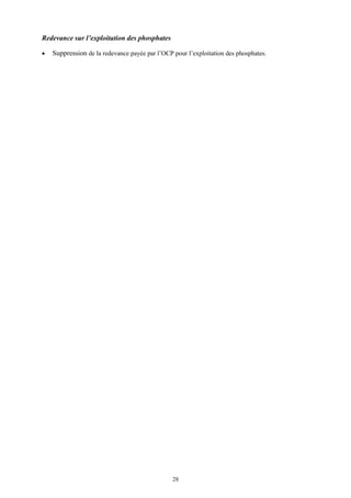 28
Redevance sur l’exploitation des phosphates
 Suppression de la redevance payée par l’OCP pour l’exploitation des phosphates.
 