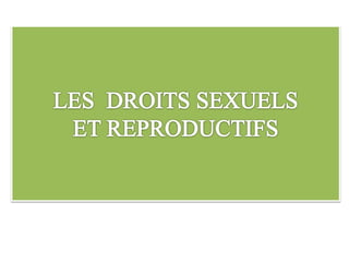 Droits sexuels et reproductifs