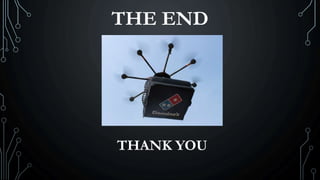 THE END
THANK YOU
 