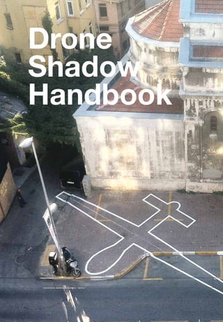 Drone
Shadow
Handbook

 