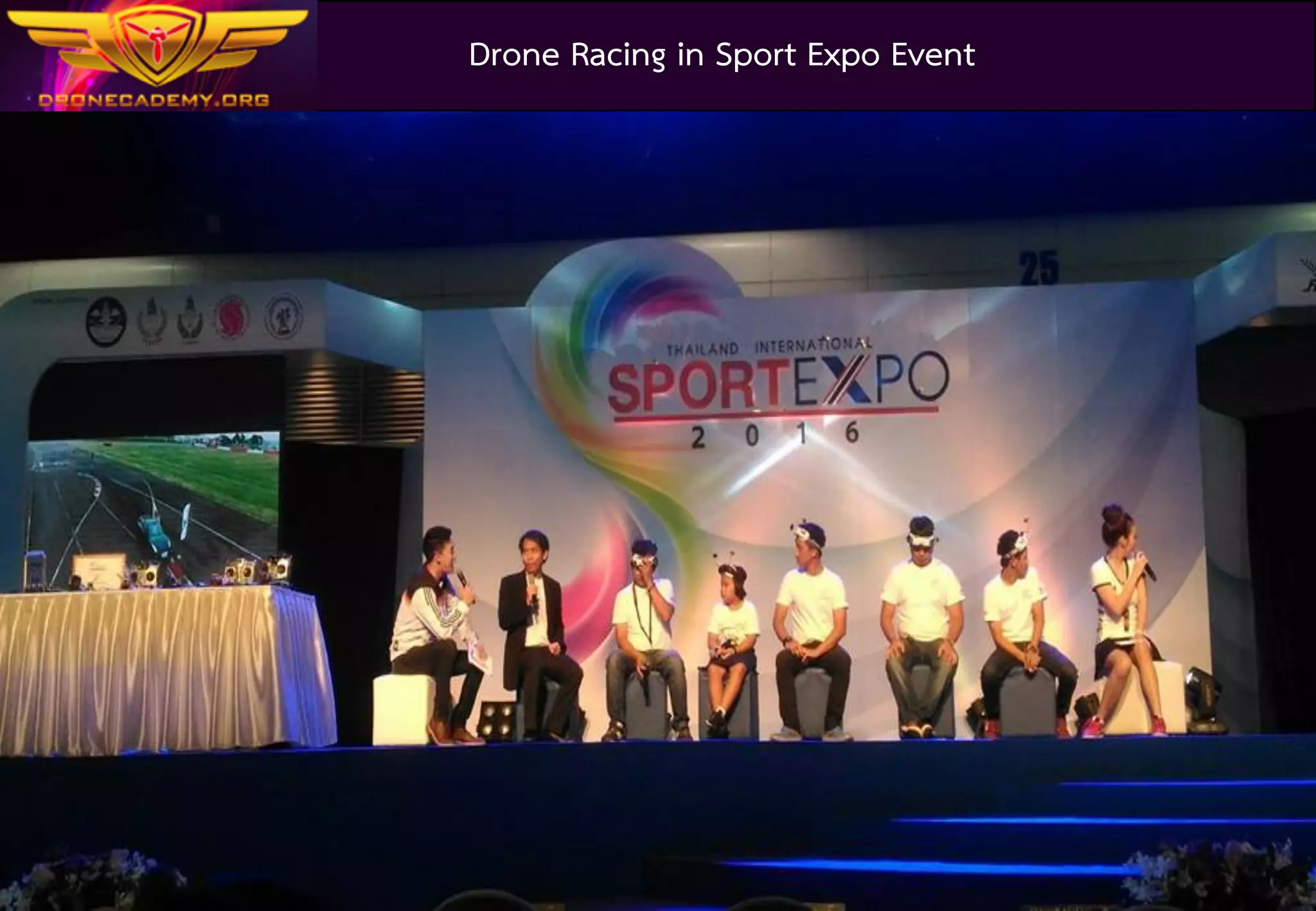 Drone	Academy	Thailand	@	2016
34
Festival of Drone @ QSNCC #2
 