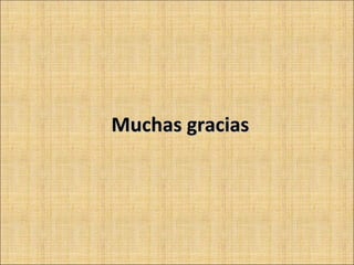 Muchas gracias 