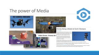 The power of Media 
 