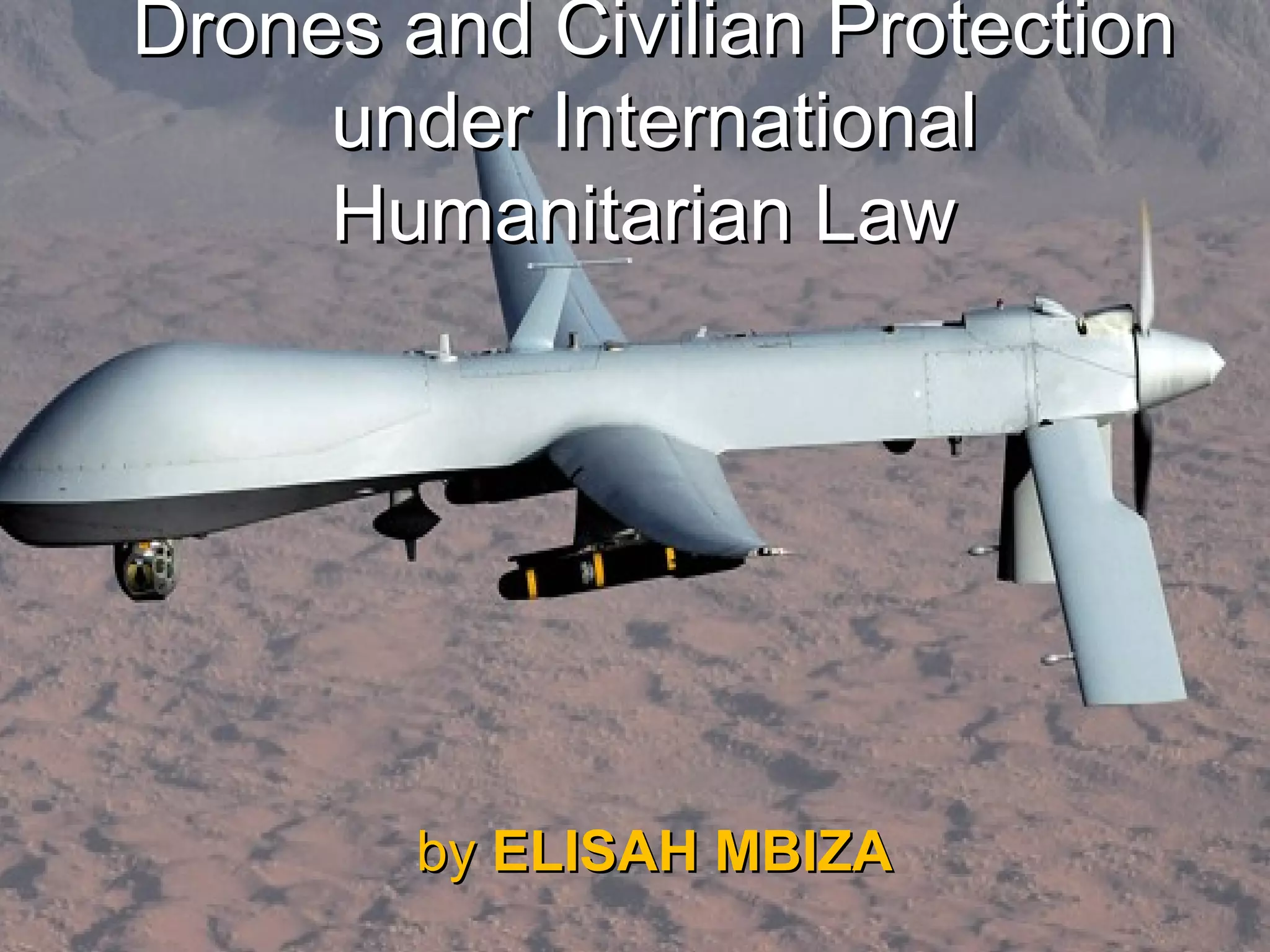 Drones ands civilian protection under ihl | PPT