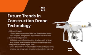 Application of Unmanned Aerial Vehicles in Construction Sites | PPTX