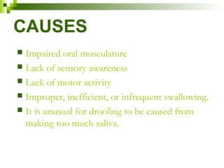 Drooling Definition Drooling | PPT