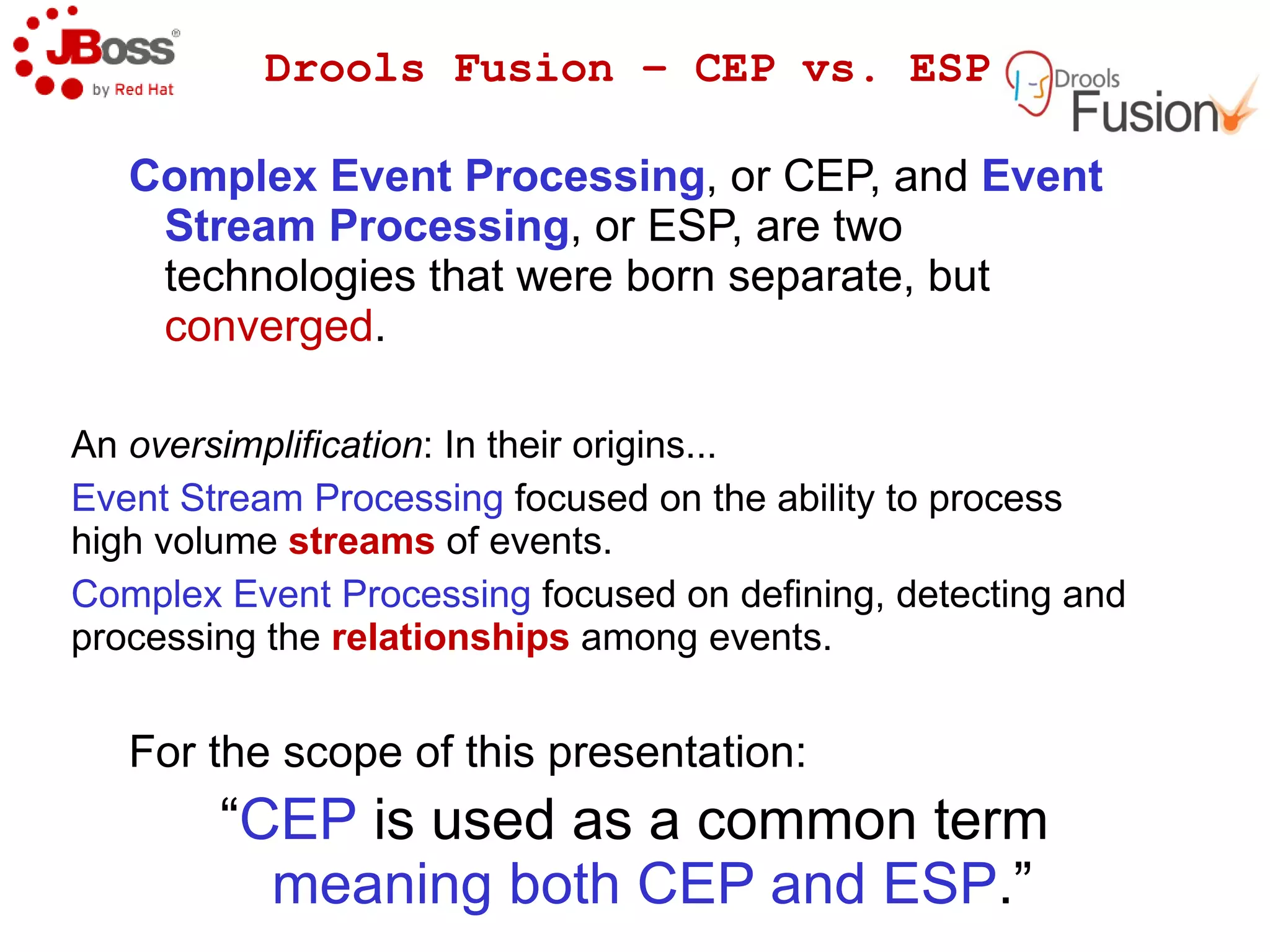 Drools History Cont. Drools 5.1 Differential Diff (true modify) Drools 5.2 (this month, 5.2.0.CR1 available for download) Freeform expressions between patterns 