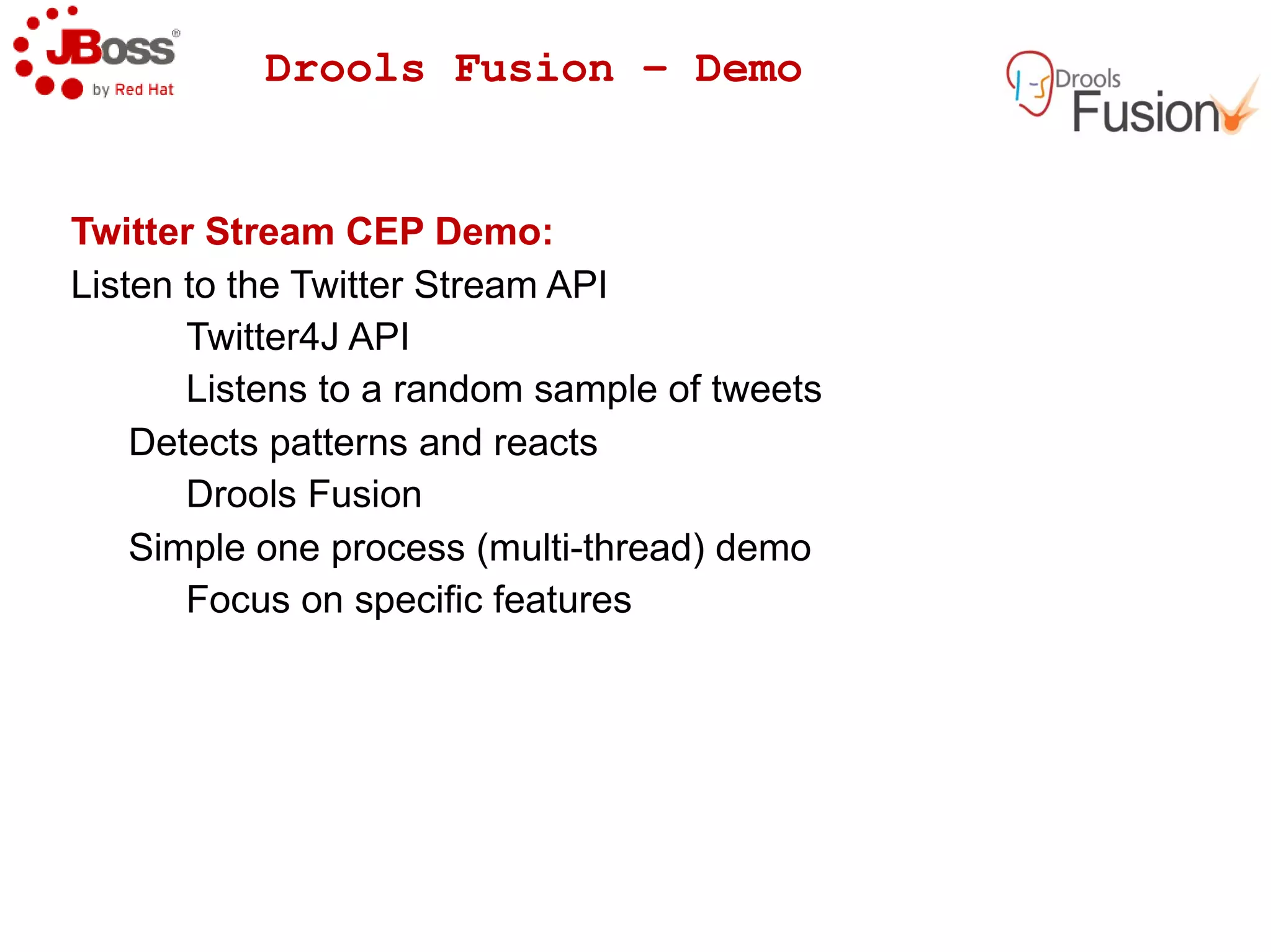 Drools at a glance - Declarative programming Production Rule Systems PRD (forward chaining) Reactive 