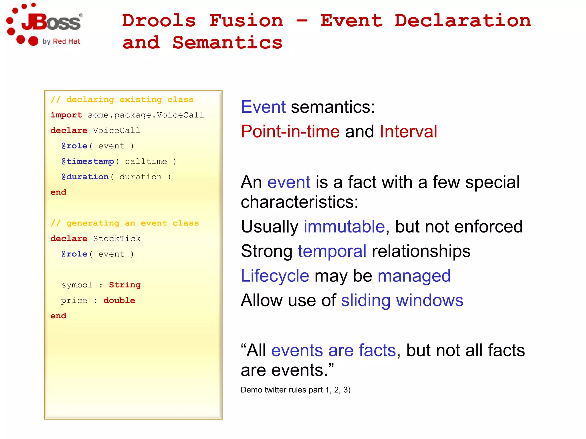 when Alarm( status == “alert” )  then send( “warning” ) Logic Programming LP (backward chaining) Query 