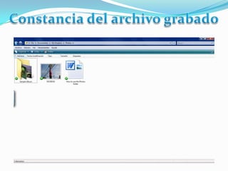 Constancia del archivo grabado