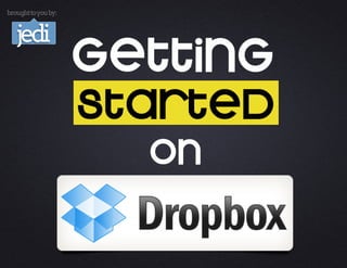 Getting Started on Dropbox