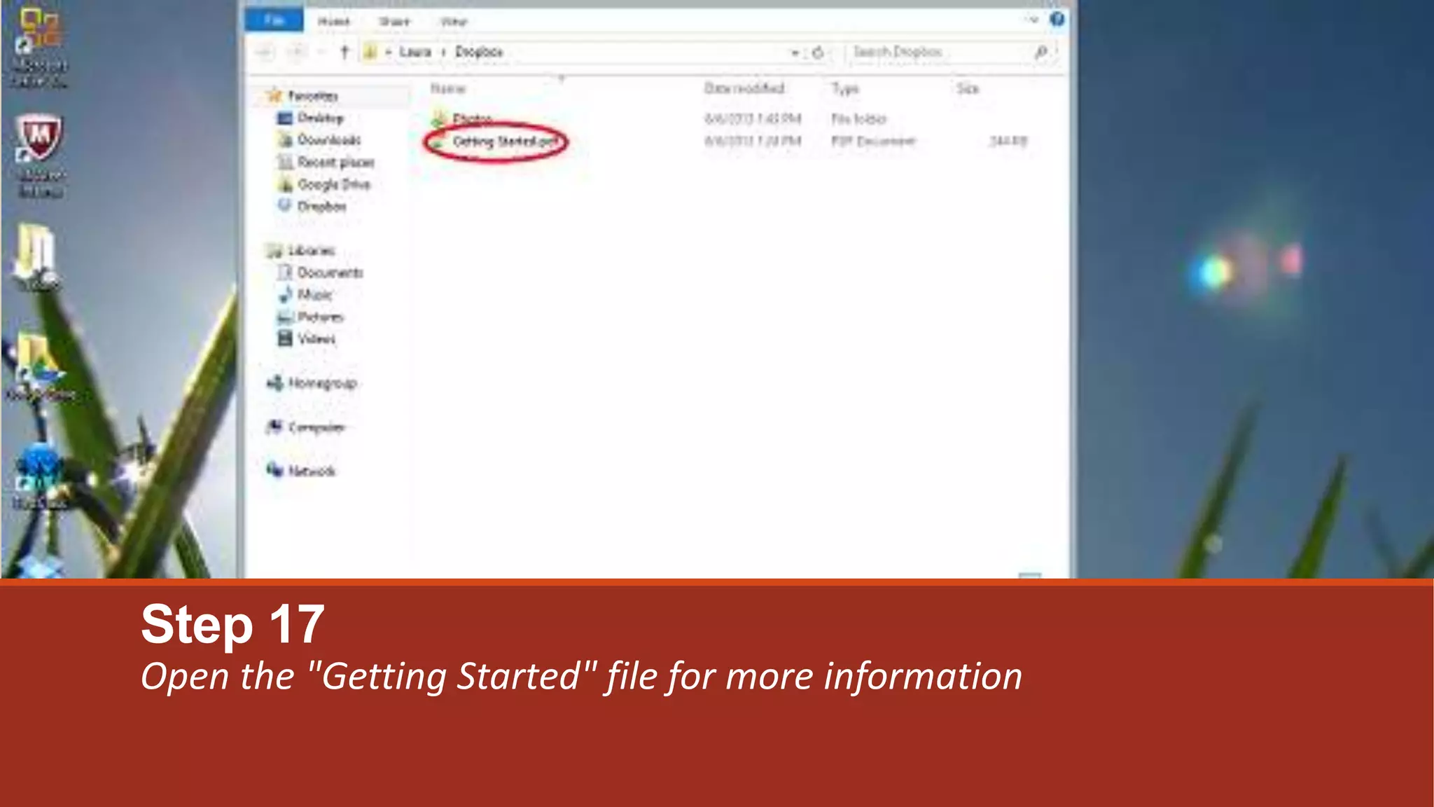 Step 17
Open the "Getting Started" file for more information
 