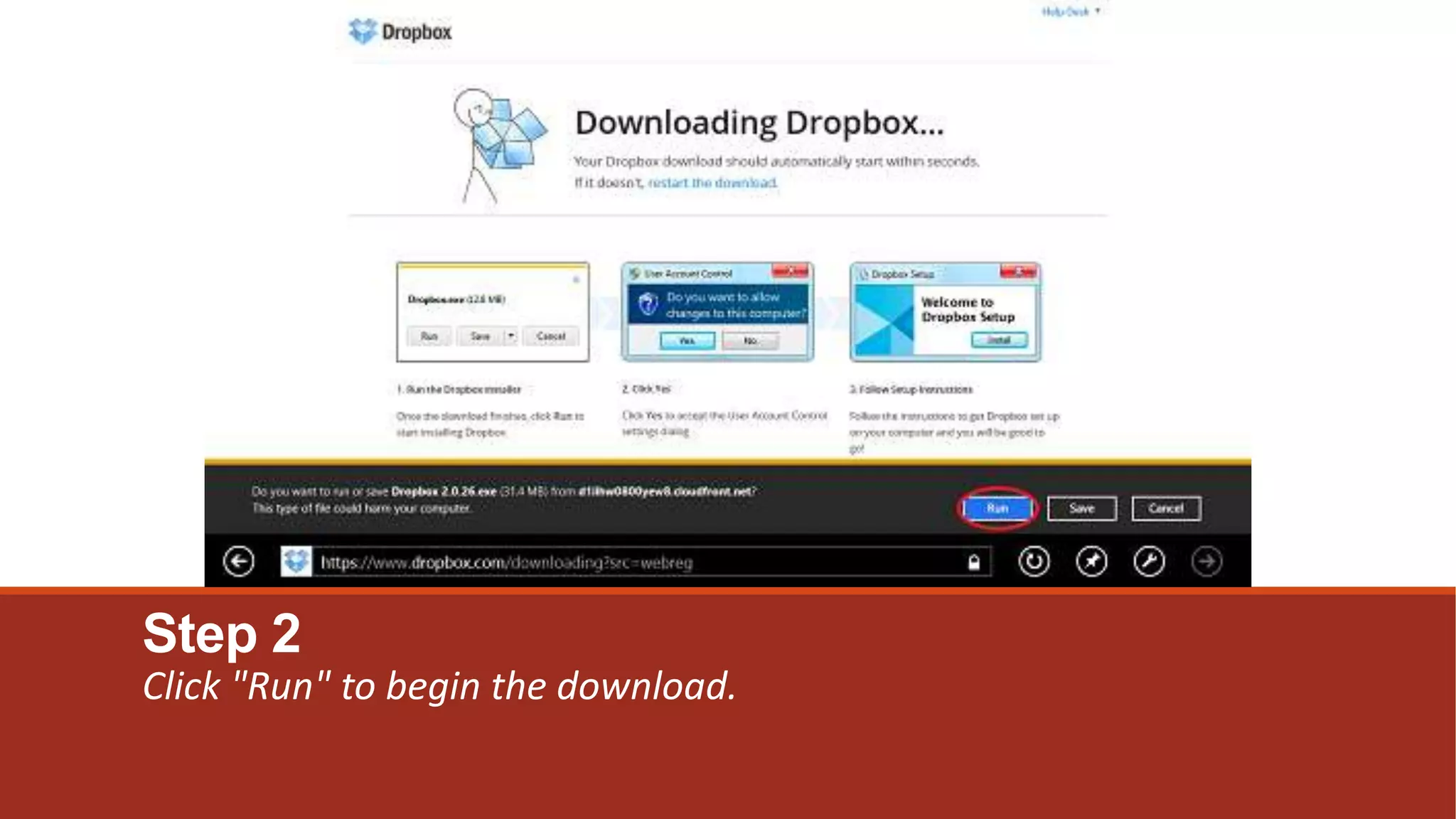 Step 2
Click "Run" to begin the download.
 
