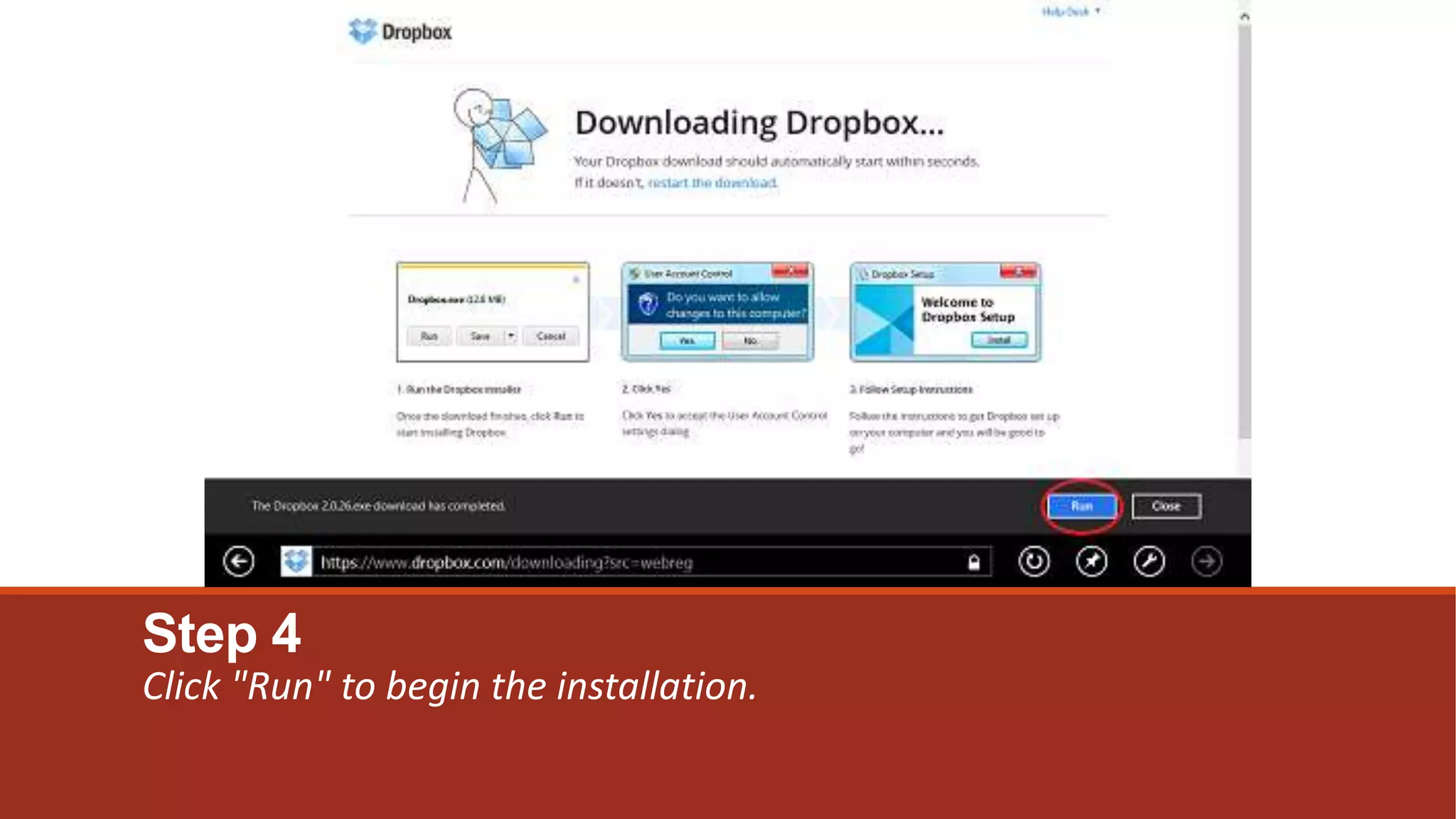 Step 4
Click "Run" to begin the installation.
 