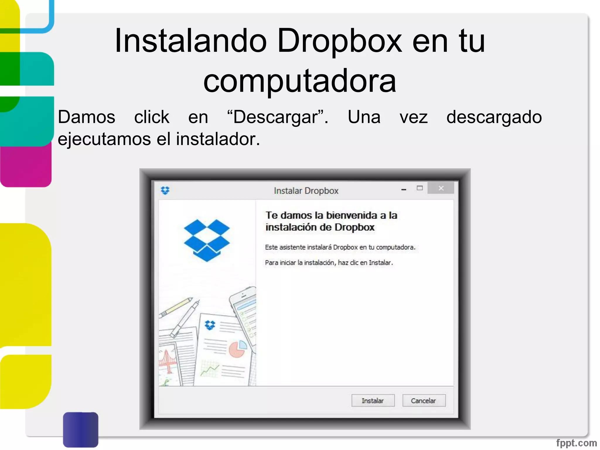 Escritorio de Dropbox
Carousel
Por otro lado Dropbox cuenta con una interfaz para poder
organizar tus imágenes en la Web (contenidas en
Dropbox).
 