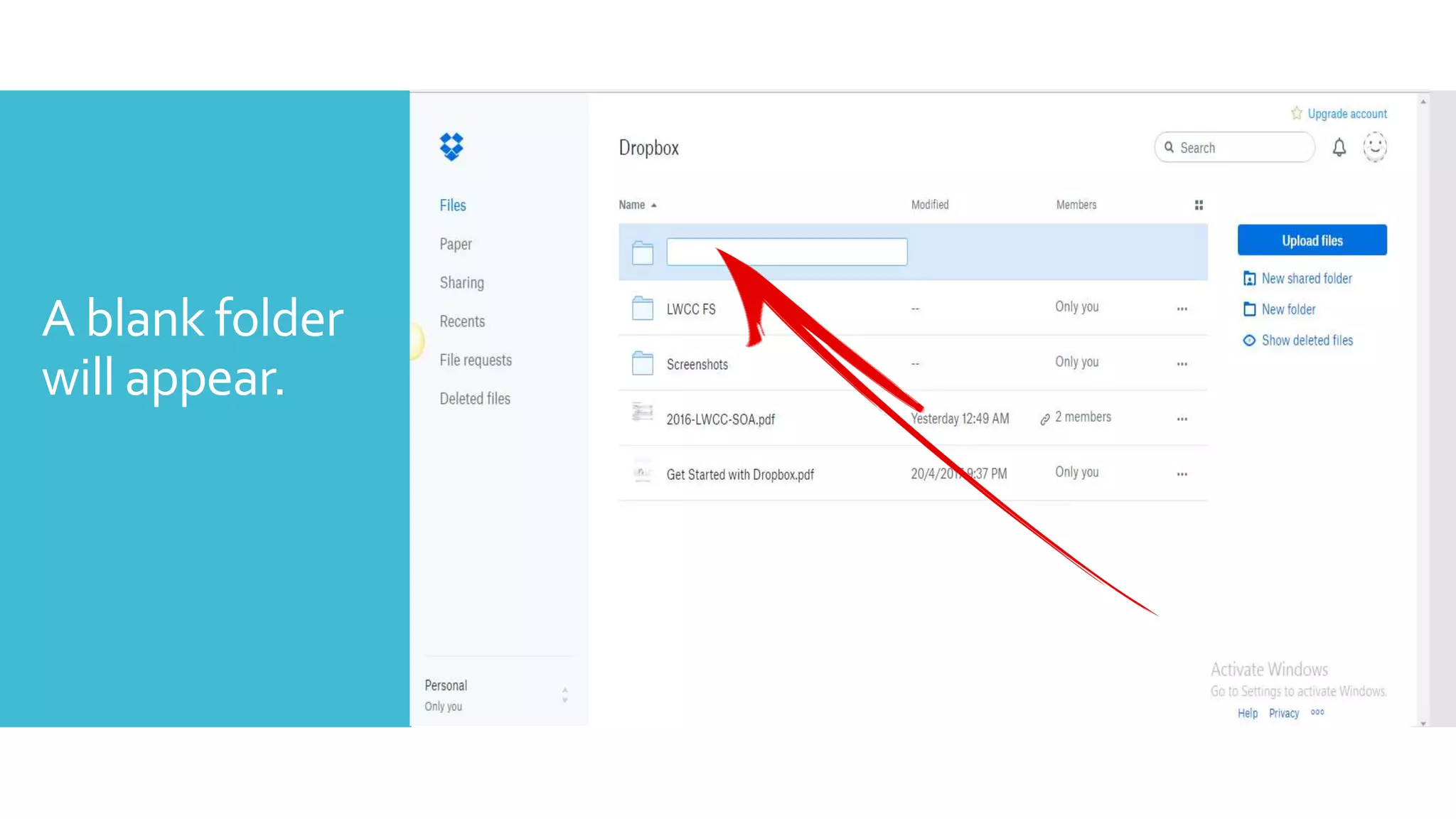 A blank folder
will appear.
 