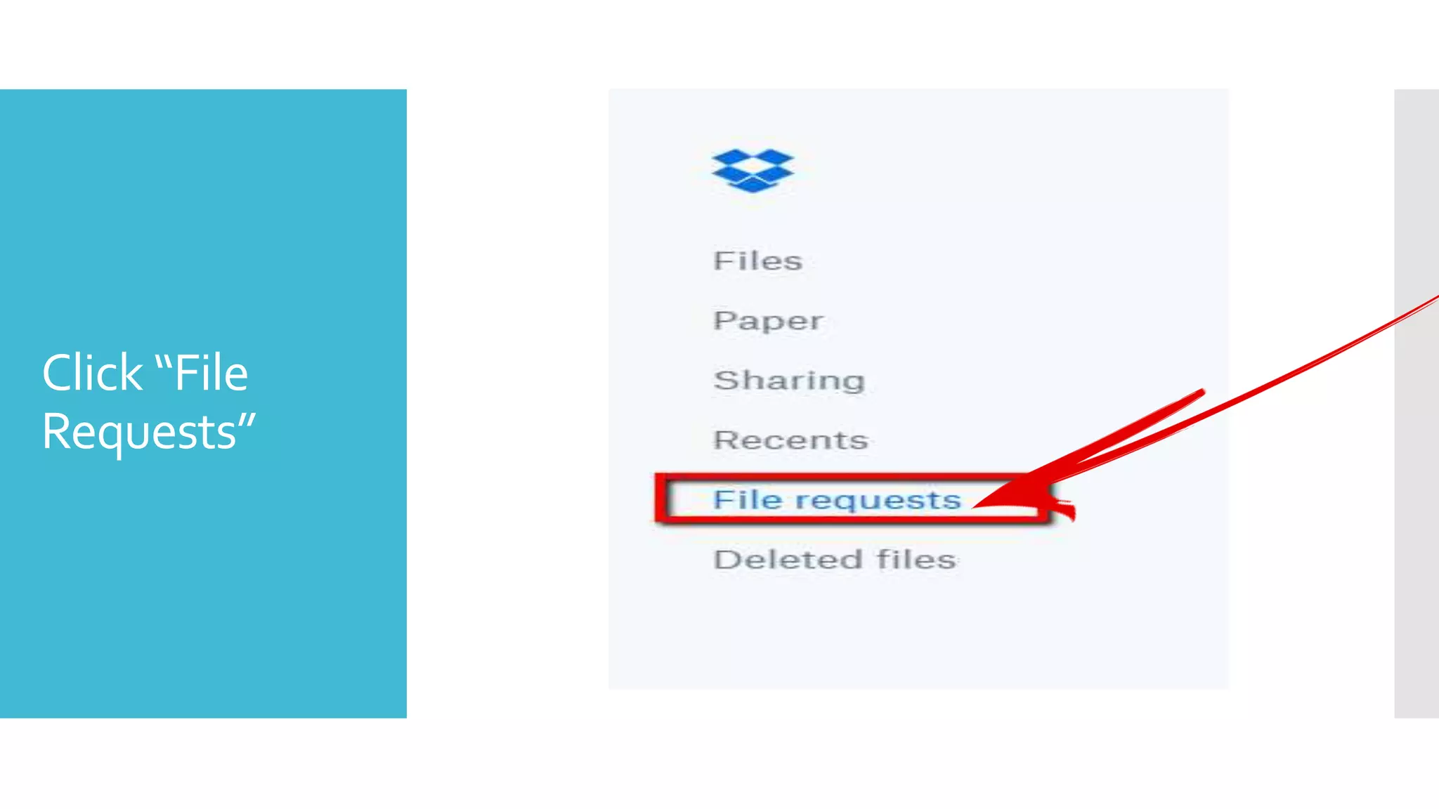 Click “File
Requests”
 