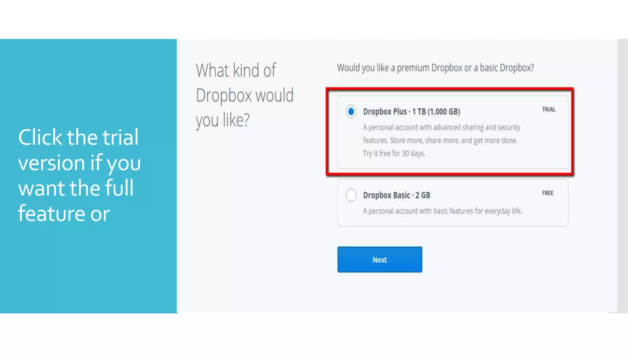 Click the trial
version if you
want the full
feature or
 