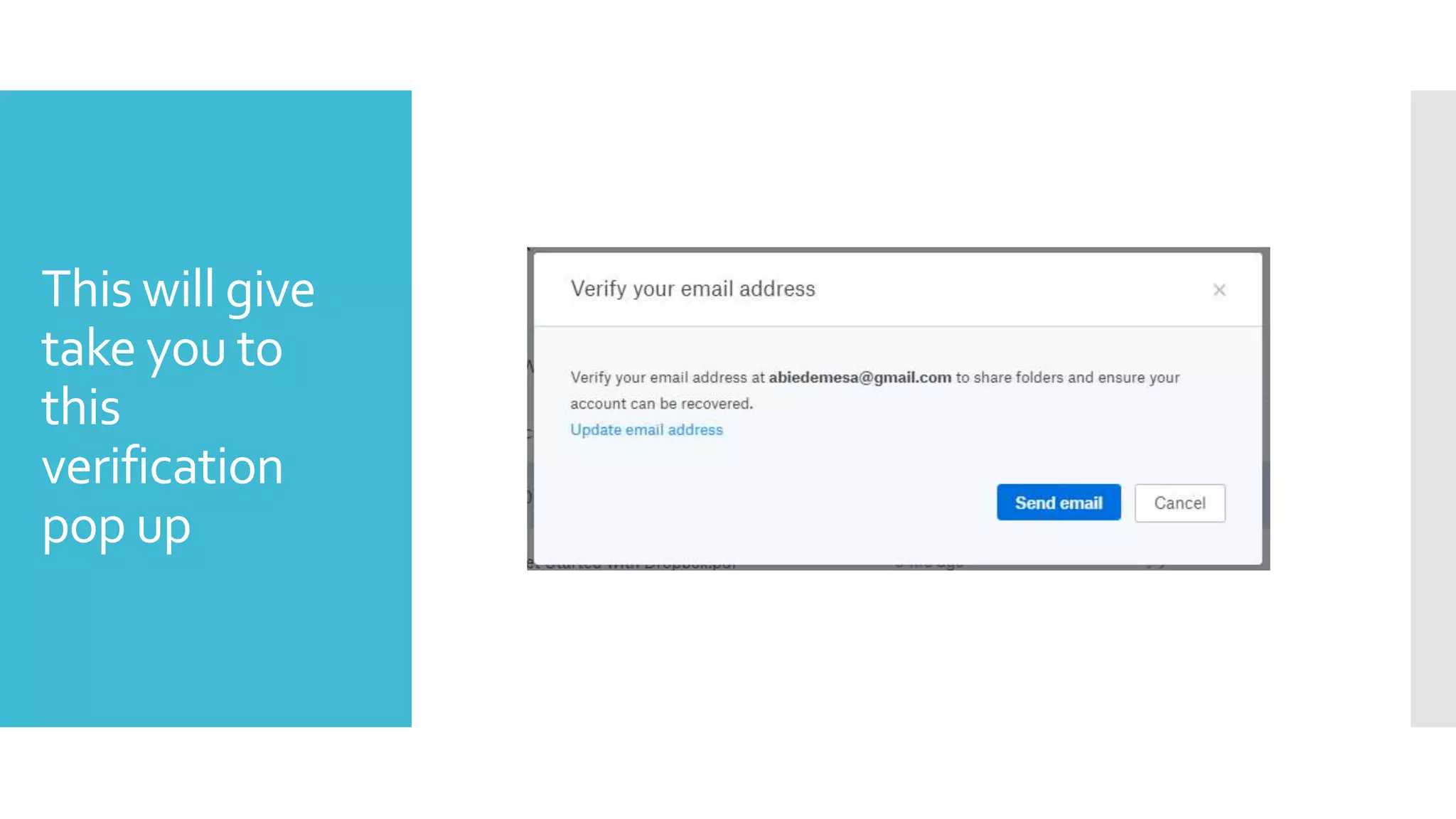 This will give
take you to
this
verification
pop up
 