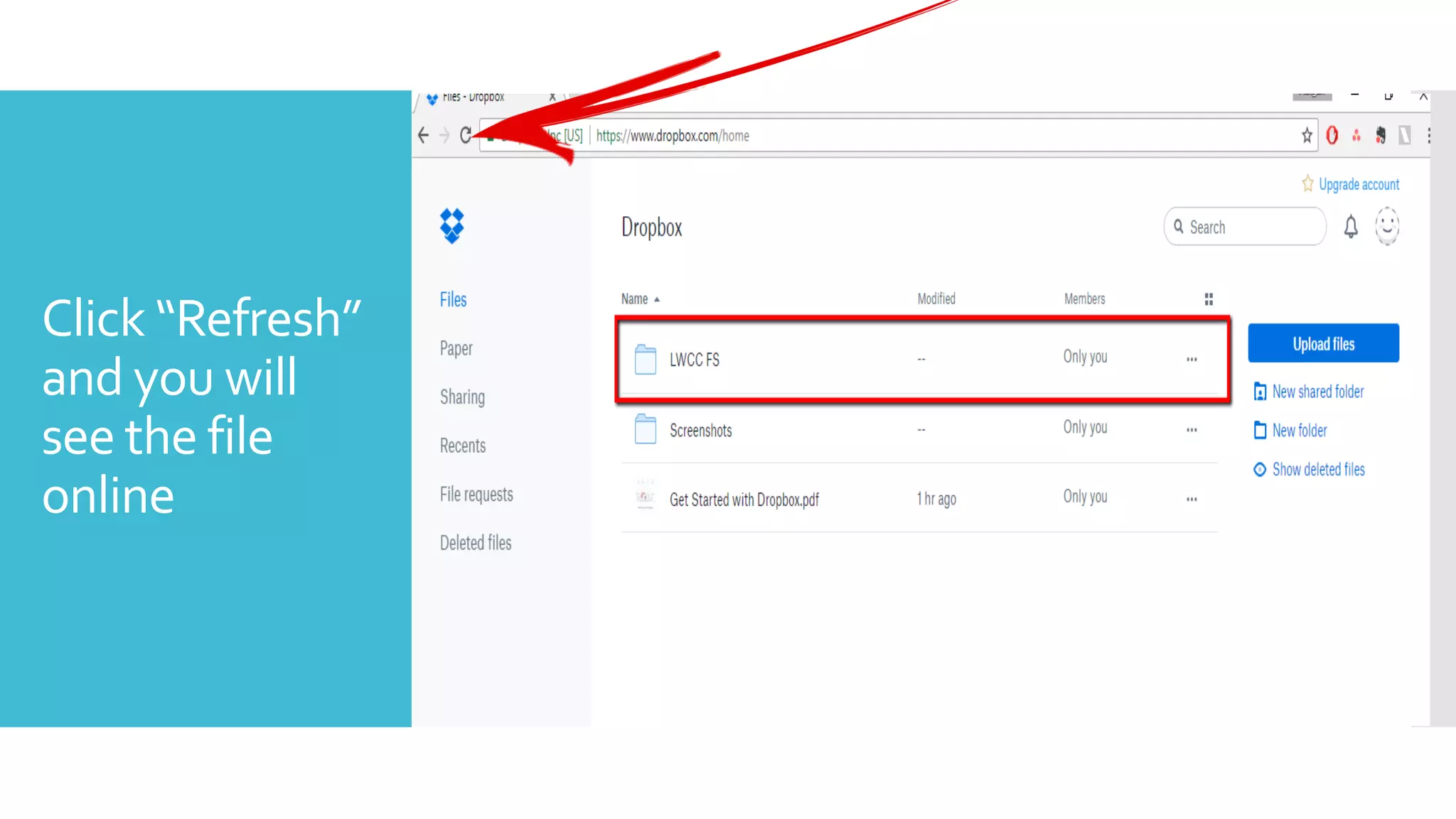 Click “Refresh”
and you will
see the file
online
 