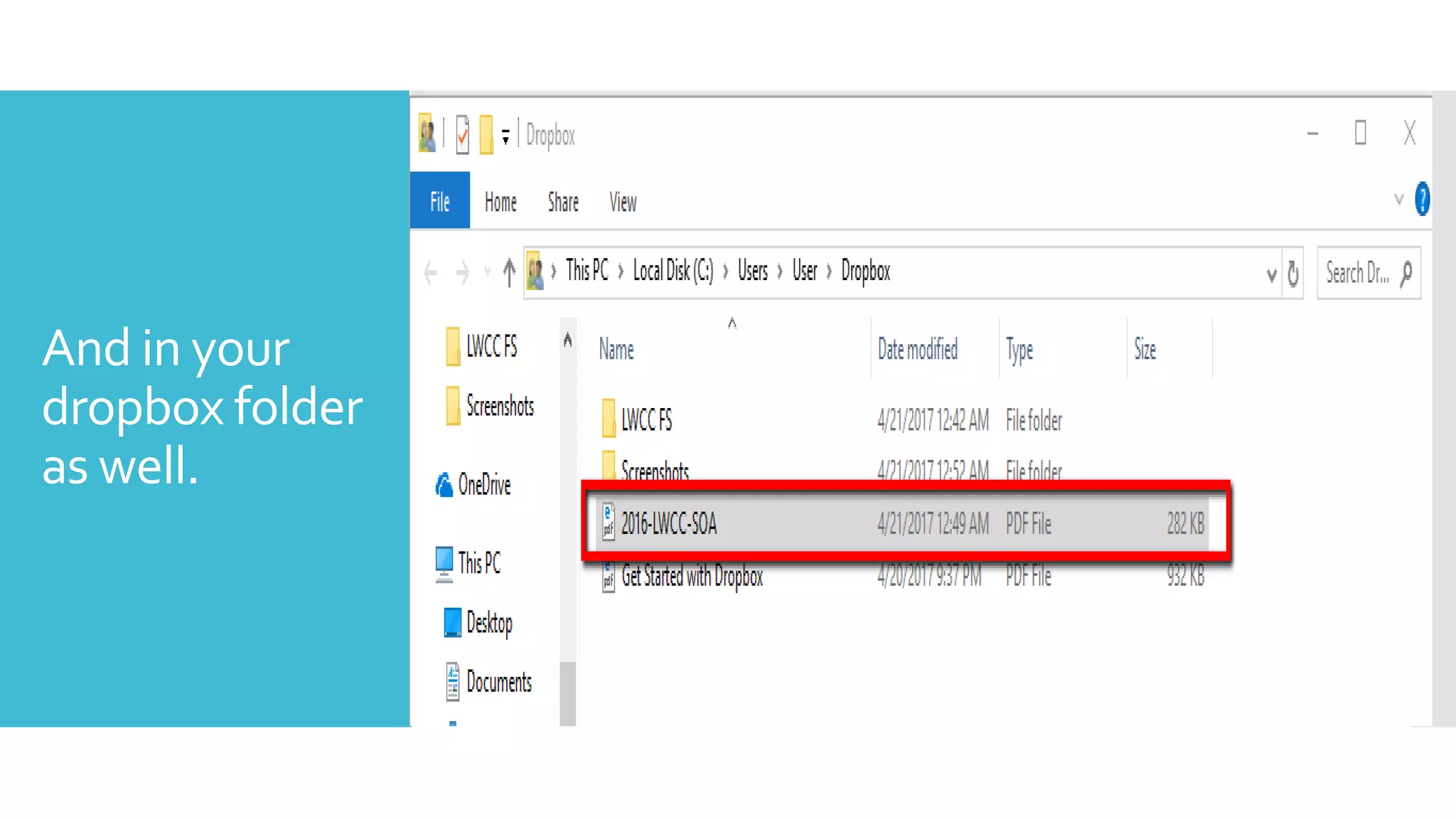 And in your
dropbox folder
as well.
 