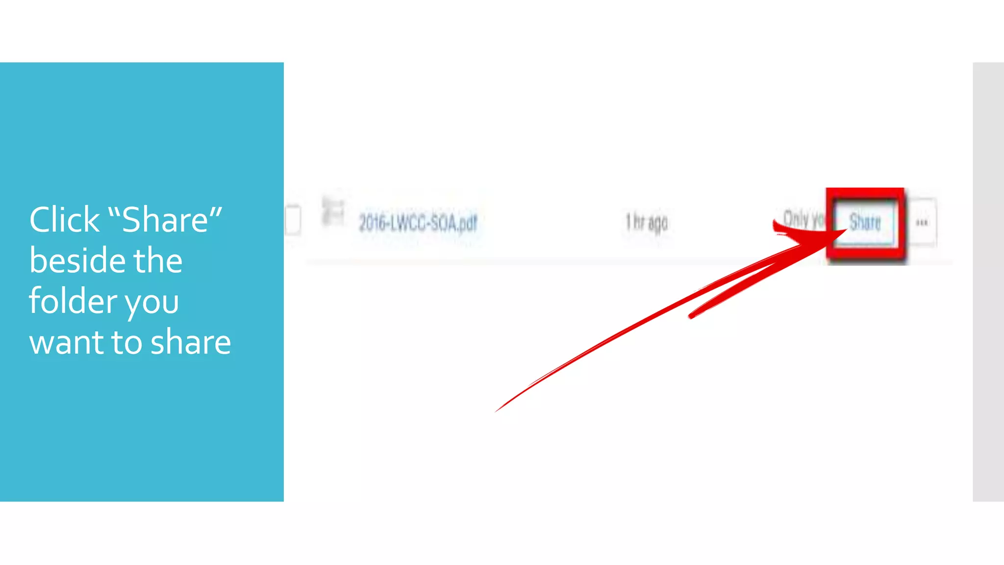 Click “Share”
beside the
folder you
want to share
 