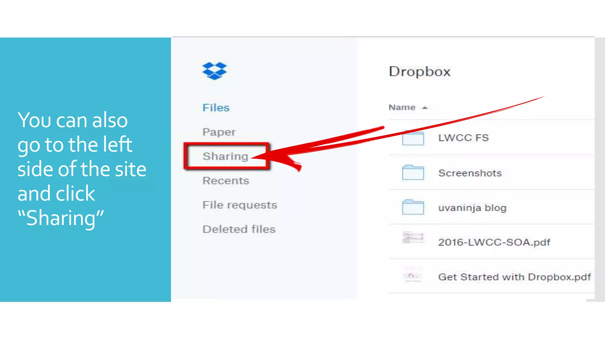 You can also
go to the left
side of the site
and click
“Sharing”
 