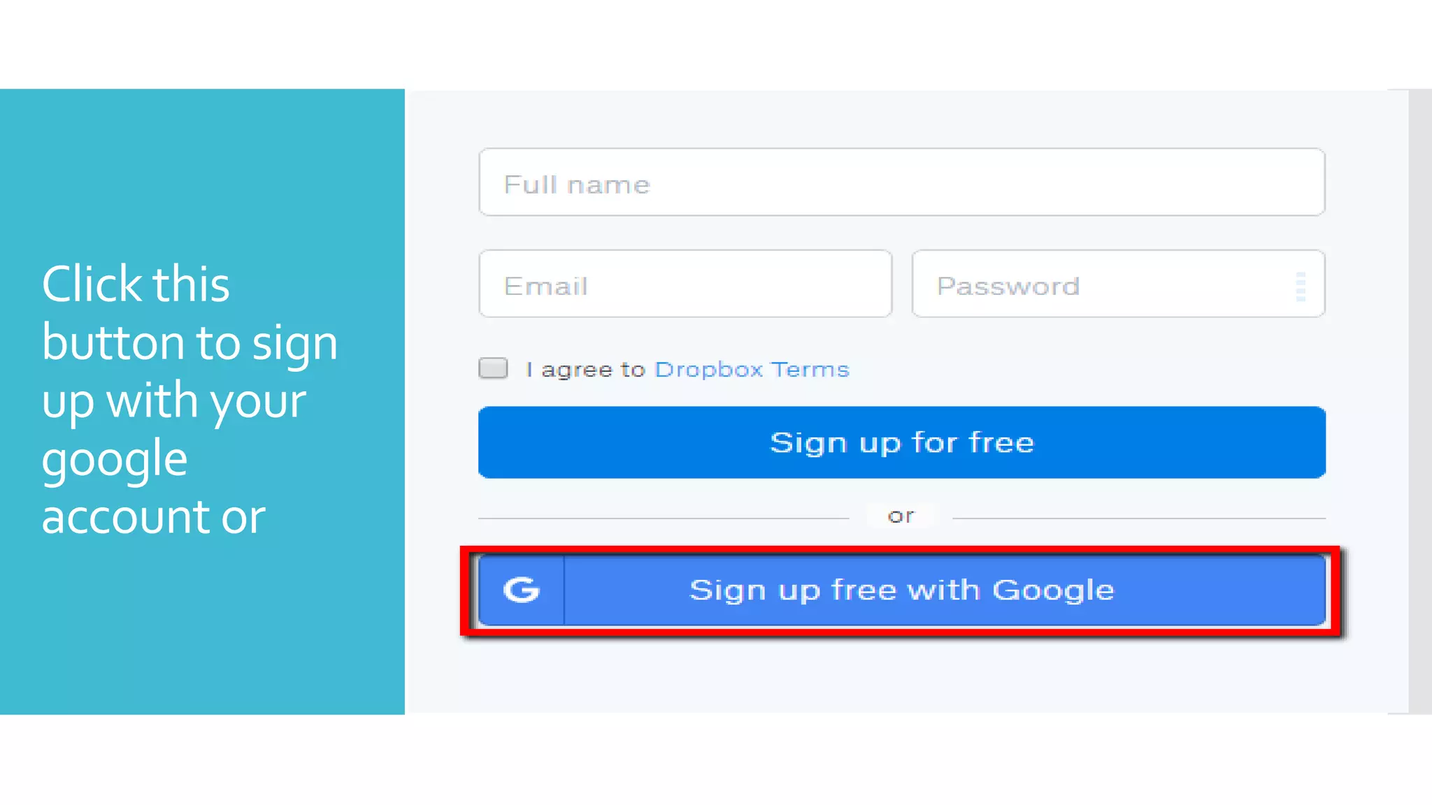 Click this
button to sign
up with your
google
account or
 