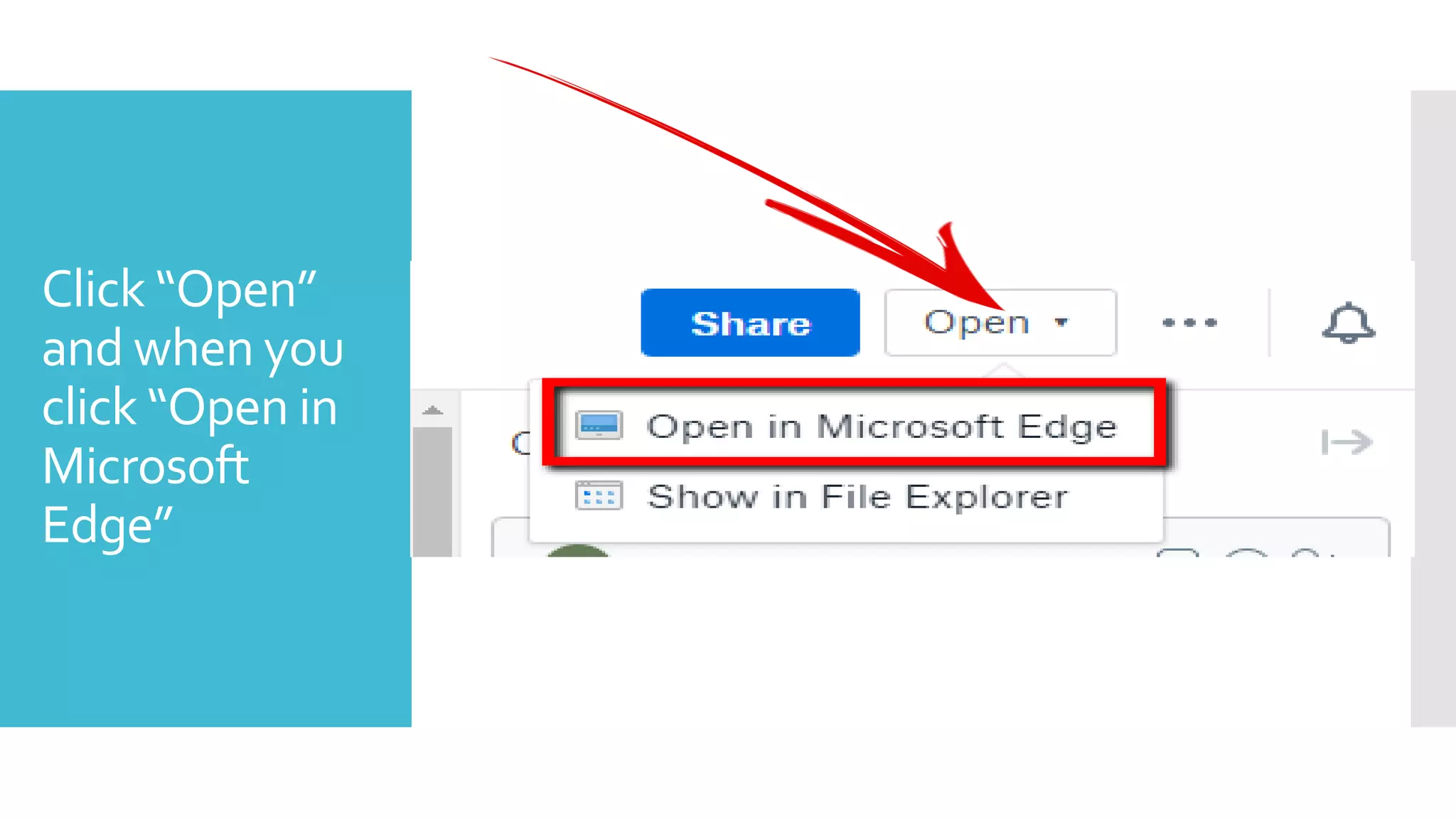 Click “Open”
and when you
click “Open in
Microsoft
Edge”
 