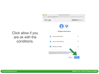 www.aprilsantos.com Making Your Virtual Presence Matter
Click allow if you
are ok with the
conditions.
 