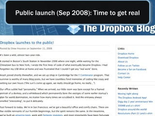 Public launch (Sep 2008): Time to get real 