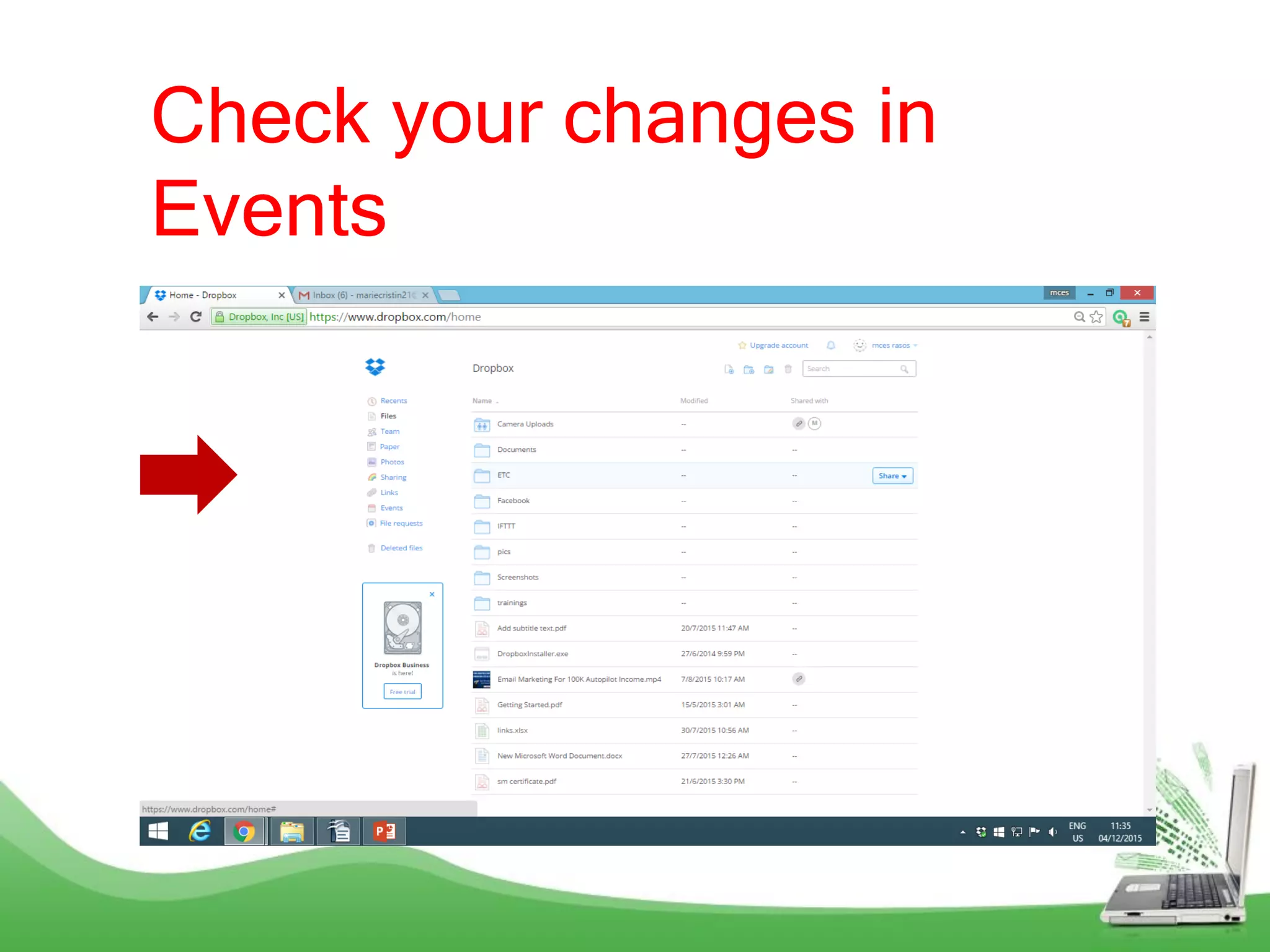 Check your changes in
Events
 