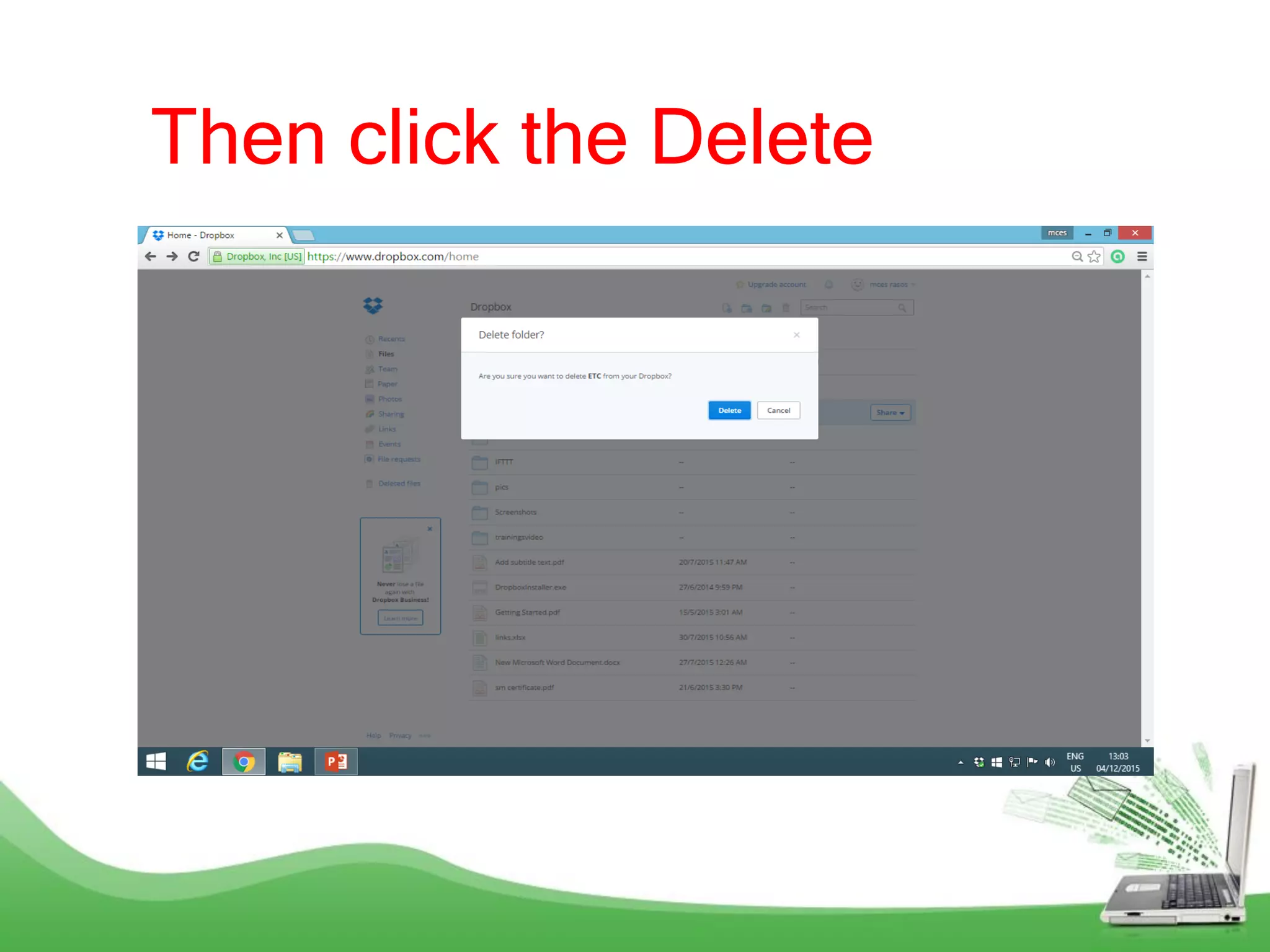 Then click the Delete
 