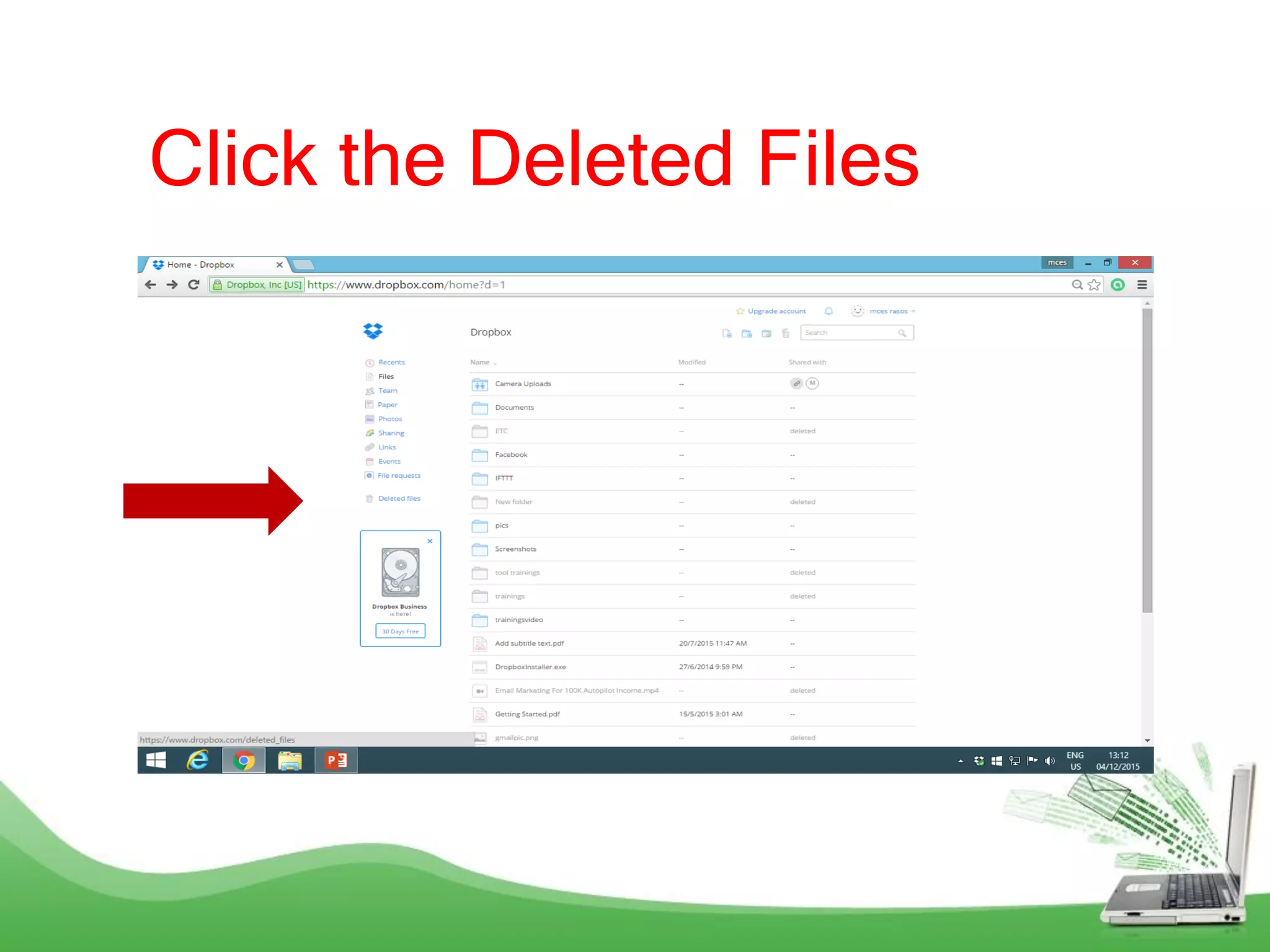 Click the Deleted Files
 