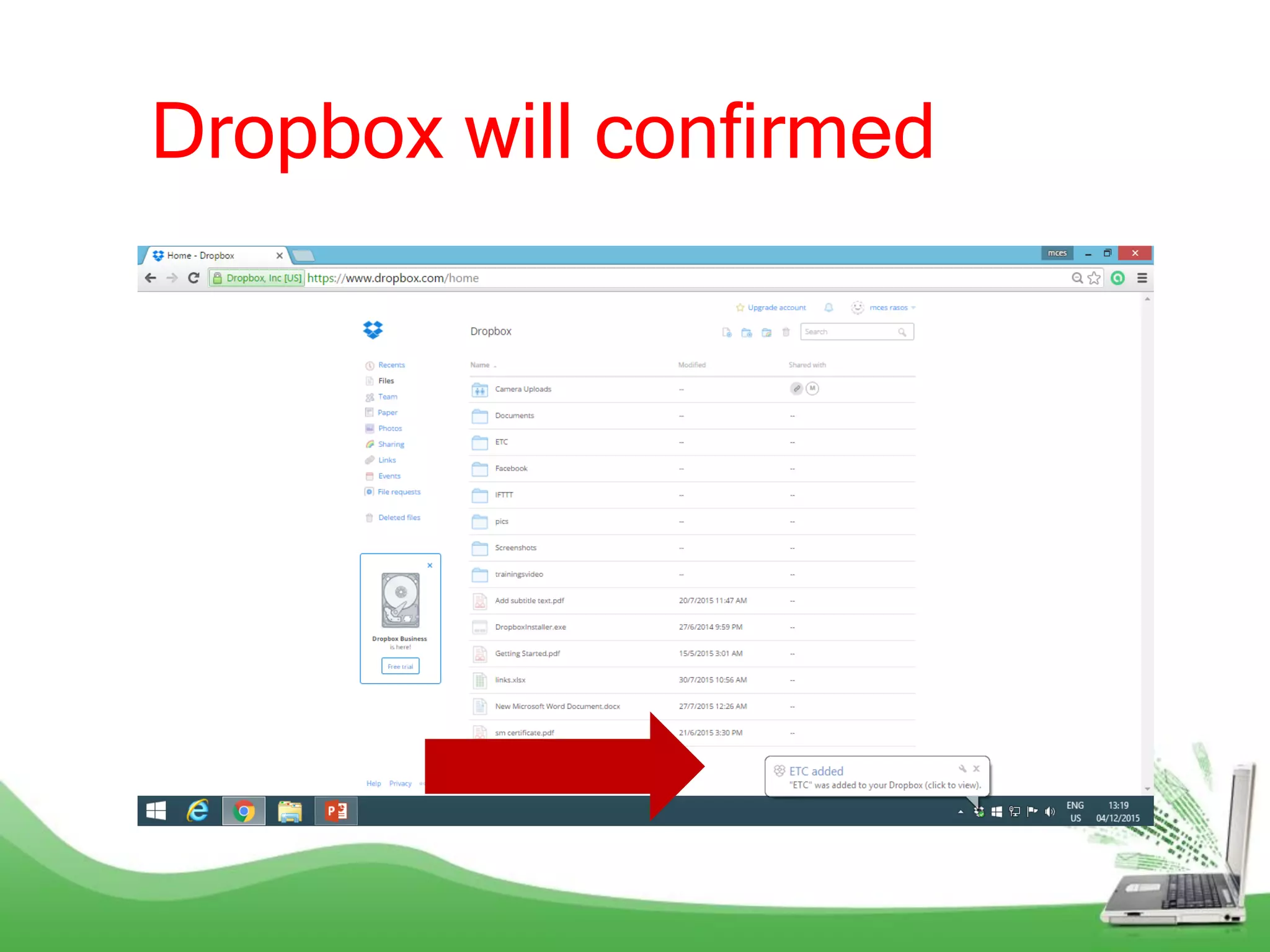 Dropbox will confirmed
 