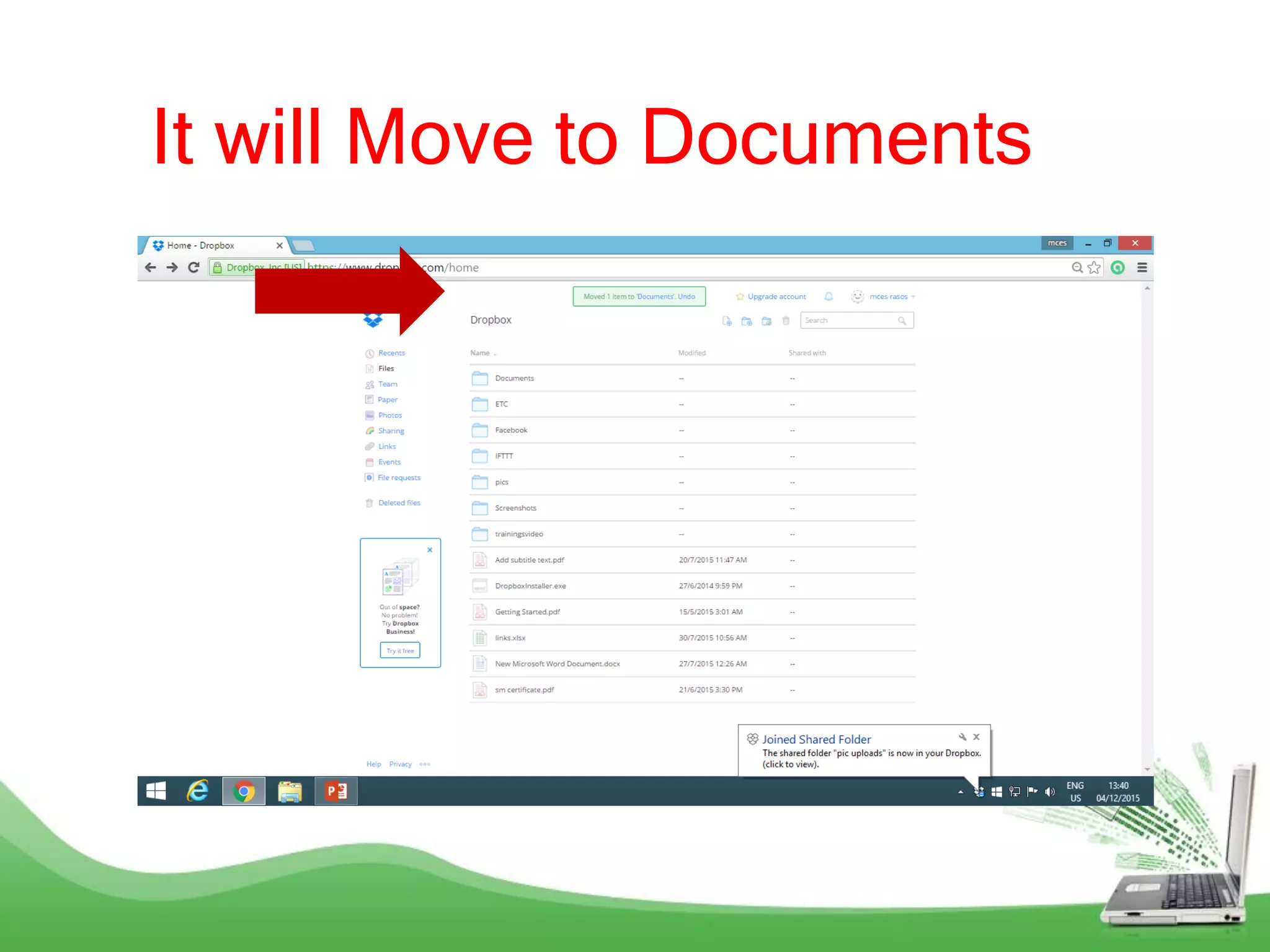 It will Move to Documents
 