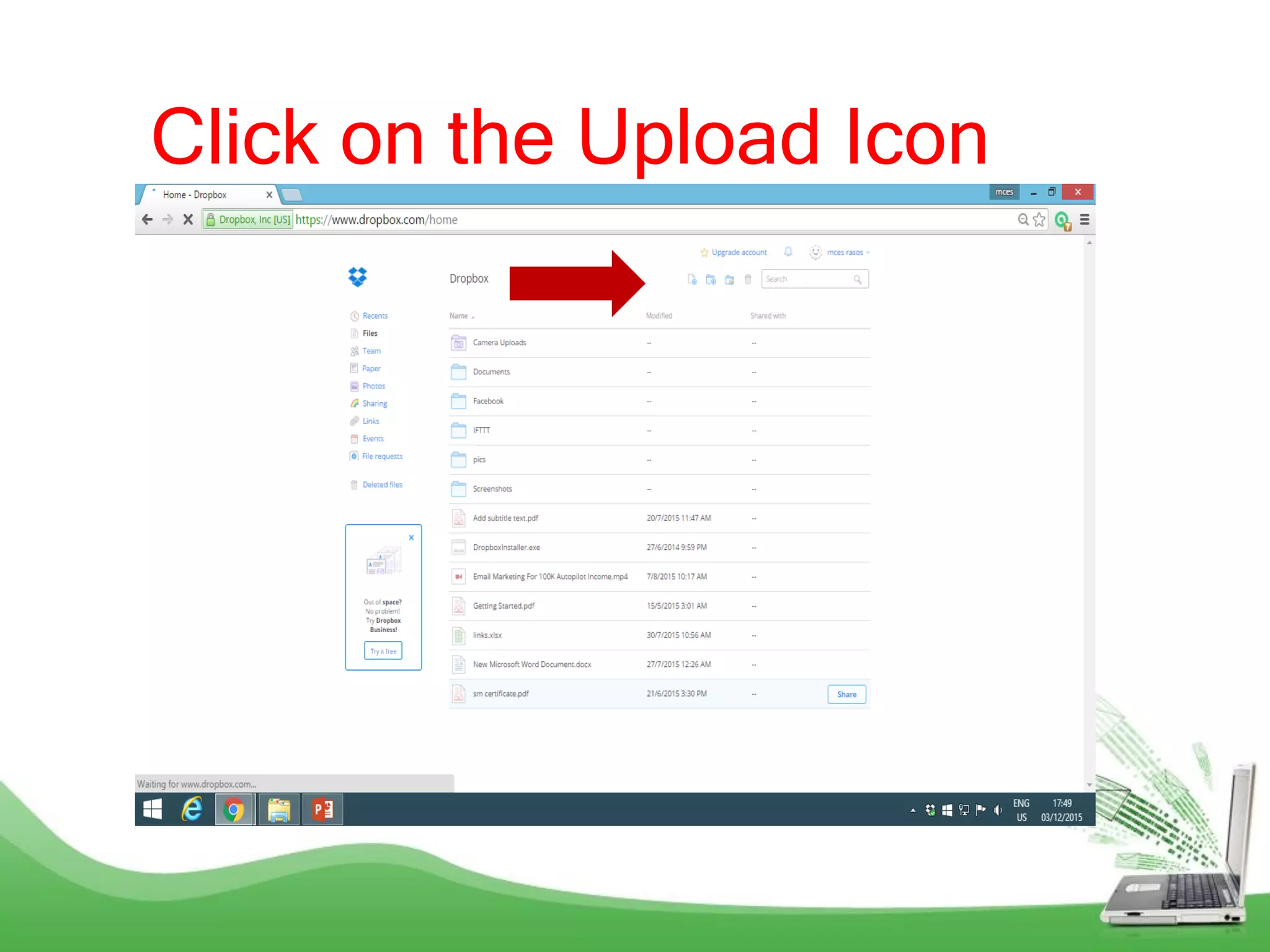 Click on the Upload Icon
 