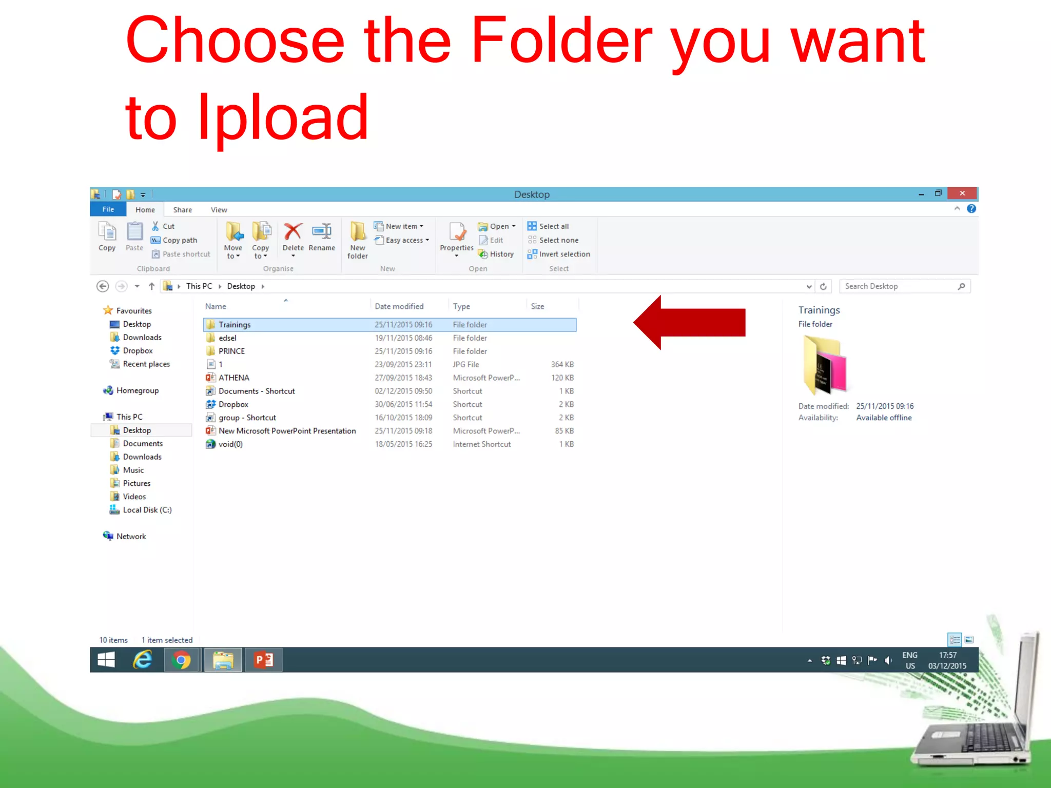 Choose the Folder you want
to Ipload
 