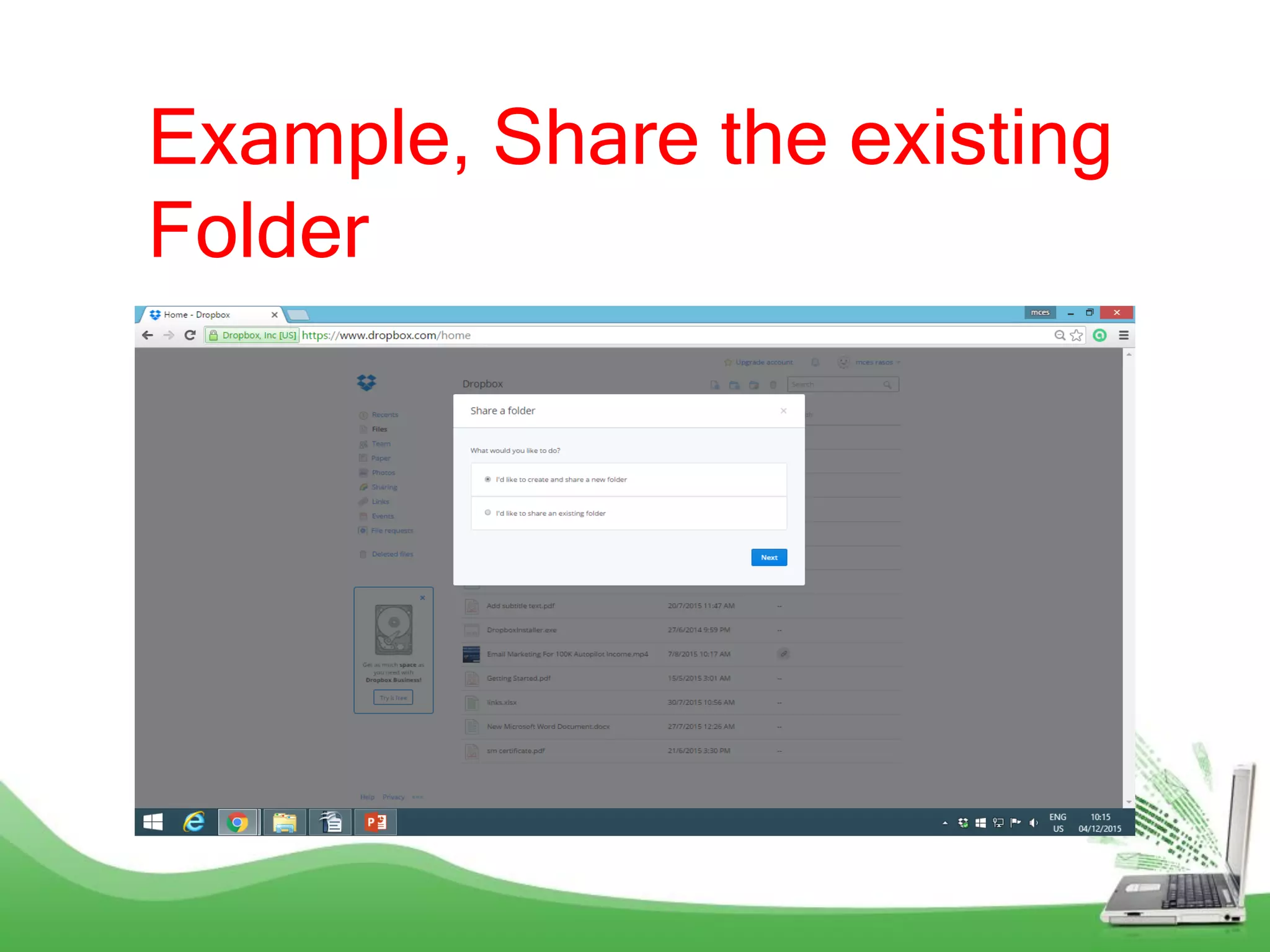 Example, Share the existing
Folder
 