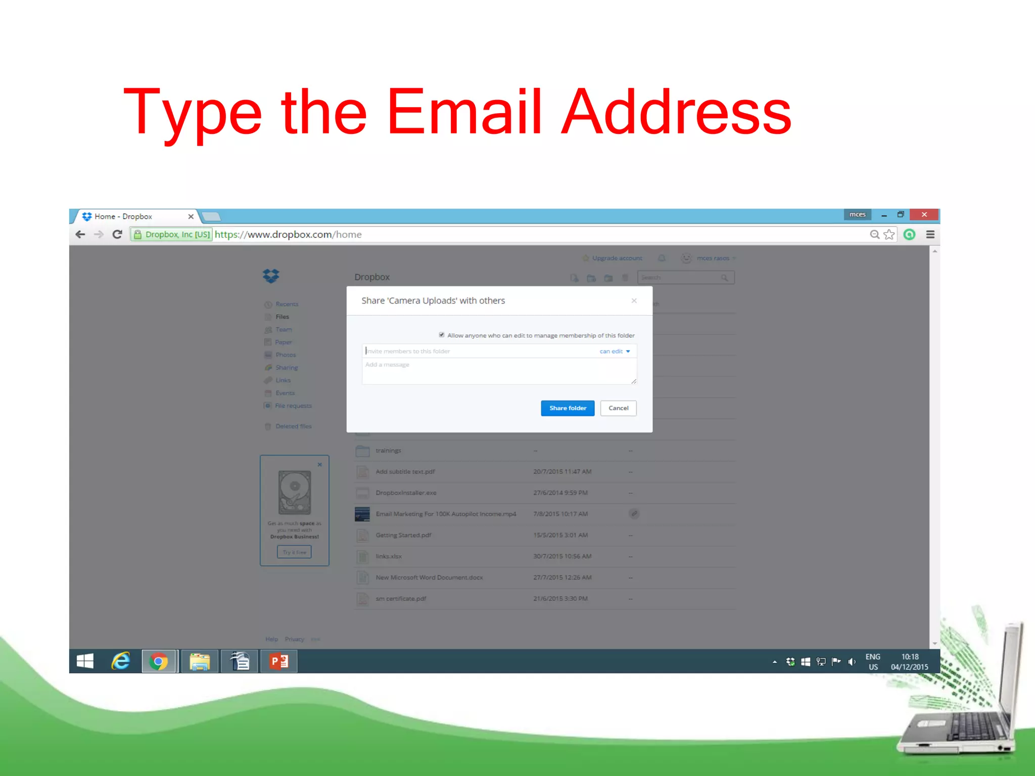 Type the Email Address
 