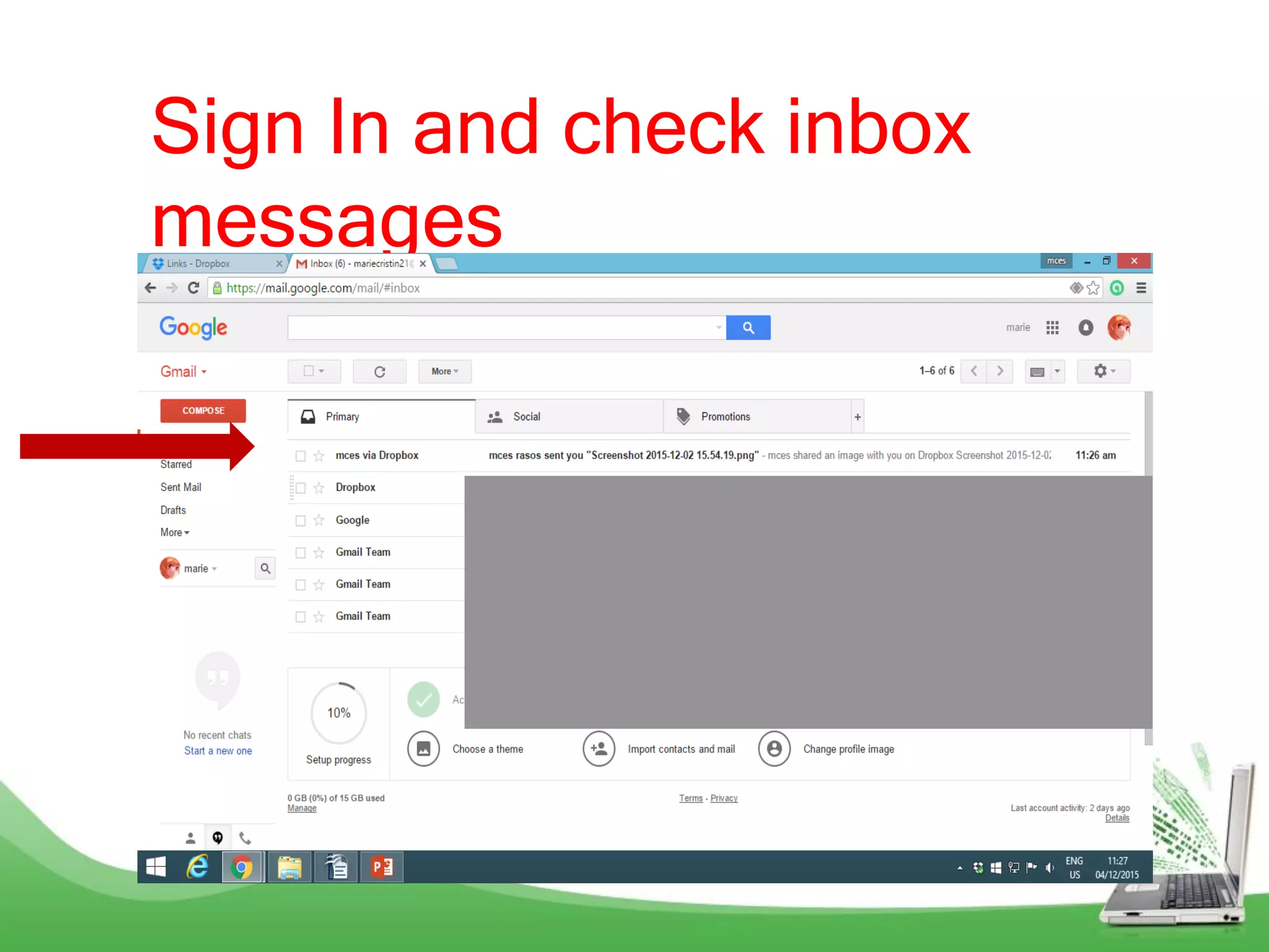 Sign In and check inbox
messages
 