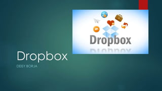 Dropbox
DEISY BORJA
 