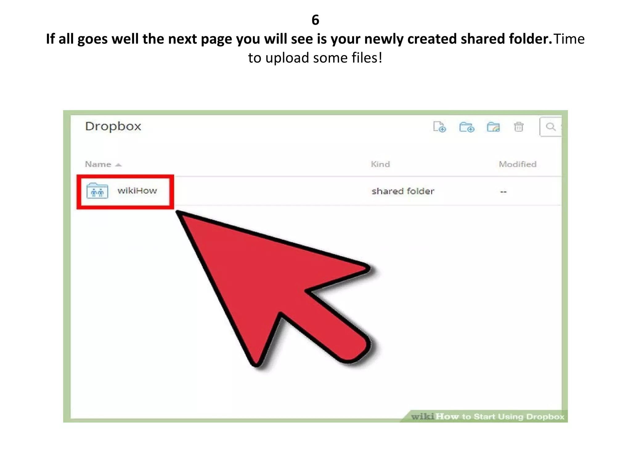 6
If all goes well the next page you will see is your newly created shared folder.Time
to upload some files!
 
