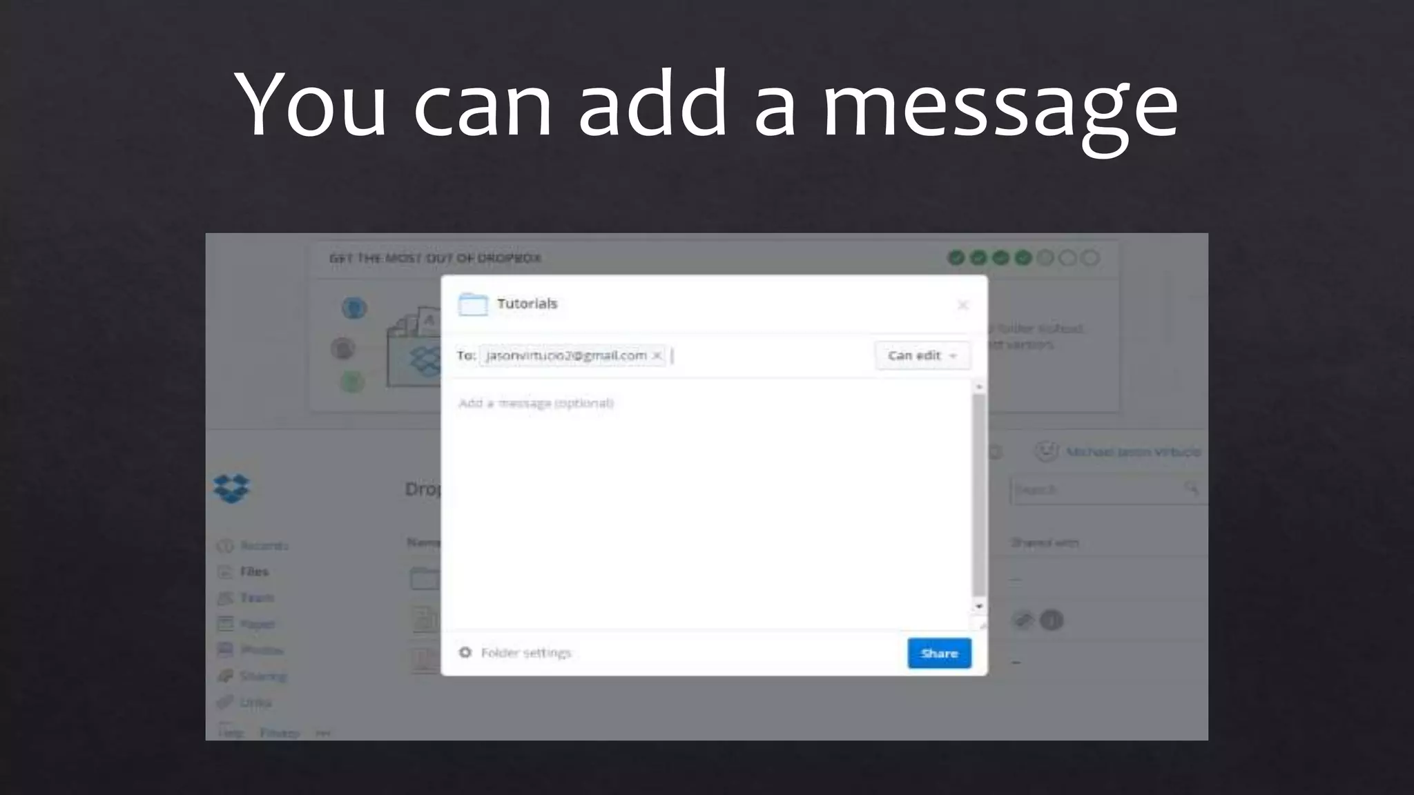 You can add a message
 